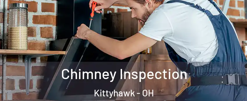 Chimney Inspection Kittyhawk - OH