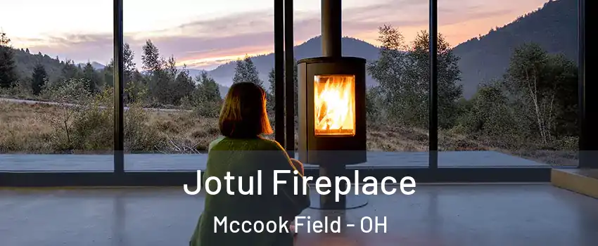 Jotul Fireplace Mccook Field - OH